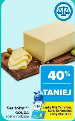 Carrefour Ser żółty Gouda oferta