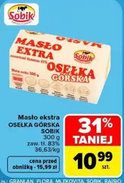 Carrefour Masło ekstra Osełka Górska Sobik oferta