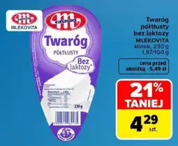 Carrefour Twaróg Półtłusty Bez laktozy MLEKOVITA oferta