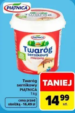 Carrefour Twaróg sernikowy PIĄTNICA oferta