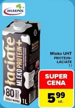 Carrefour Mleko UHT Protein+ Łaciate oferta