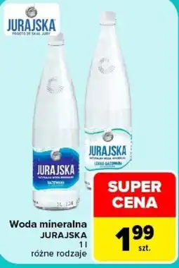 Carrefour Woda mineralna JURAJSKA oferta