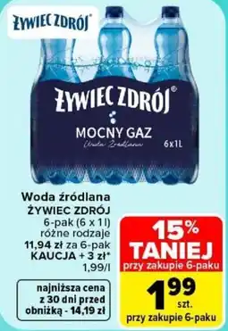 Carrefour Woda źródlana ŻYWIEC ZDRÓJ oferta