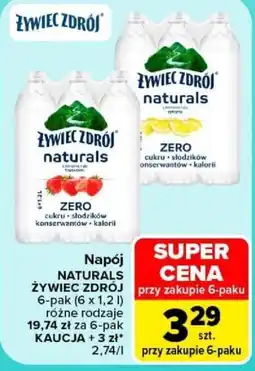 Carrefour Napój NATURALS ŻYWIEC ZDRÓJ oferta