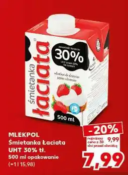 Kaufland MLEKPOL Śmietanka Łaciata UHT 30% tł oferta