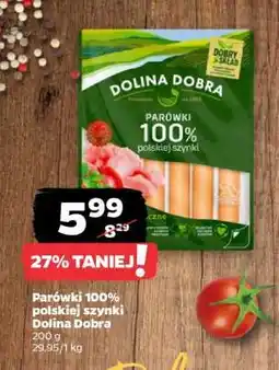 Netto Parówki 100% polskiej szynki Dolina Dobra oferta
