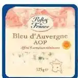 Carrefour Market Ser Bleu d'Auvergne AOP Reflets de France oferta