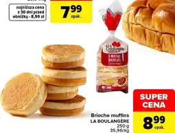 Carrefour Brioche muffins La Boulangère oferta