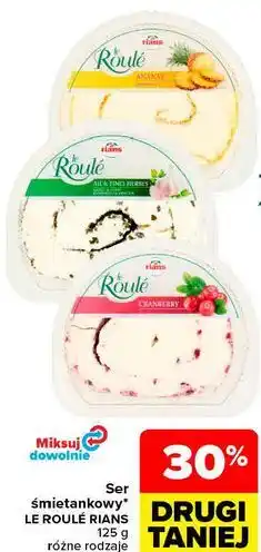 Carrefour Ser śmietankowy Le Roulé Rians oferta