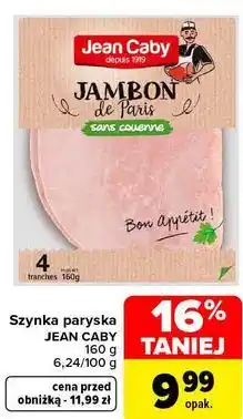 Carrefour Szynka paryska JEAN CABY oferta