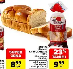 Carrefour Brioche pleciona La Boulangère oferta