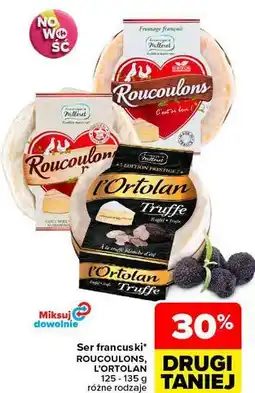 Carrefour Ser francuski ROUCOULONS, L'ORTOLAN oferta