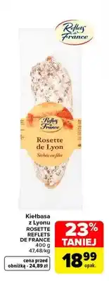 Carrefour Kiełbasa z Lyonu Rosette Reflets de France oferta