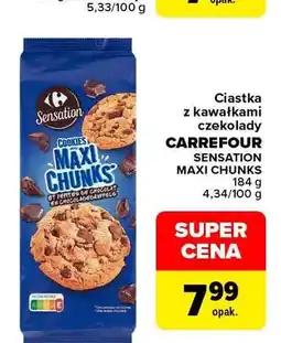 Carrefour Ciastka z kawałkami czekolady Carrefour Sensation Maxi Chunks oferta