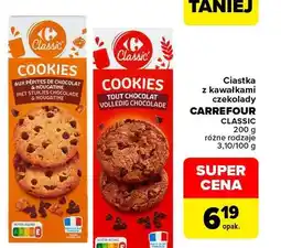 Carrefour Ciastka z kawałkami czekolady Carrefour Classic oferta