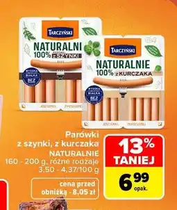Carrefour Parówki z szynki Naturalnie Tarczyński oferta