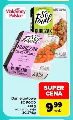 Carrefour Danie gotowe So Food kurczak w sosie tikka masala oferta