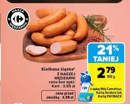 Carrefour Kiełbasa śląska Z Naszej Wędzarni oferta