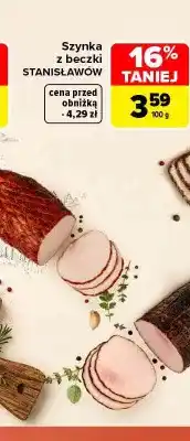 Carrefour Szynka z beczki Stanisławów oferta