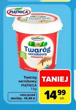 Carrefour Twaróg sernikowy Piątnica oferta