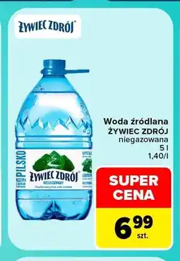 Carrefour Woda źródlana niegazowana Żywiec Zdrój oferta