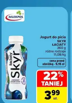 Carrefour Jogurt do picia Skyr Łaciaty oferta