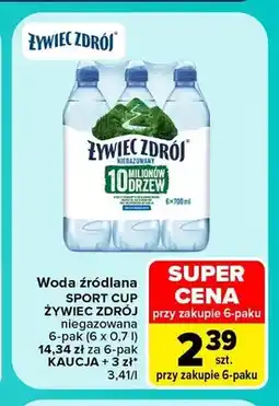 Carrefour Woda źródlana niegazowana Sport Cup Żywiec Zdrój 6-pak oferta