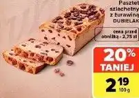 Carrefour Market Pasztet szlachetny z żurawiną DUBIELAK oferta