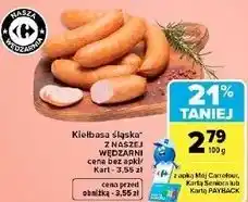 Carrefour Market Kiełbasa śląska Z NASZEJ WĘDZARNI oferta