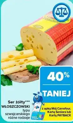Carrefour Ser żółty Włoszczowski typu szwajcarskiego oferta
