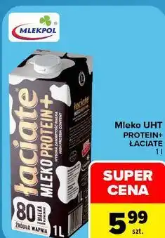 Carrefour Mleko UHT PROTEIN+ ŁACIATE 1 l oferta