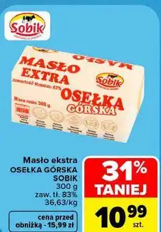 Carrefour Masło ekstra Osełka Górska Sobik oferta