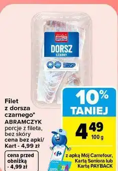 Carrefour Filet z dorsza czarnego ABRAMCZYK oferta