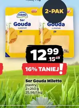 Netto Ser gouda w plastrach 2-pak Miletto oferta