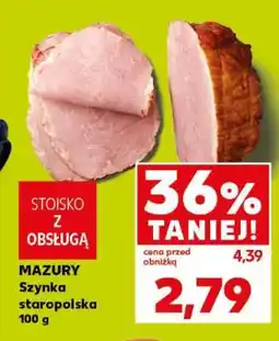 Kaufland MAZURY Szynka staropolska 100 g oferta