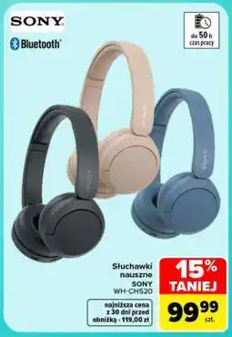 Carrefour Słuchawki nauszne SONY WH-CH520 oferta
