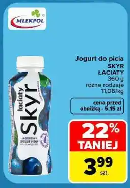 Carrefour Jogurt do picia SKYR ŁACIATY oferta