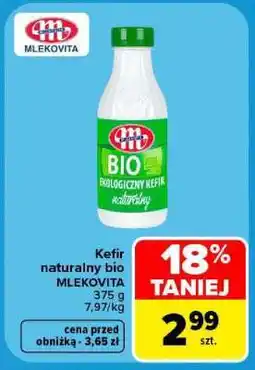 Carrefour Kefir naturalny bio MLEKOVITA oferta