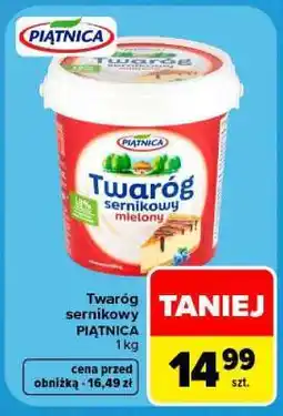 Carrefour Twaróg sernikowy PIĄTNICA oferta