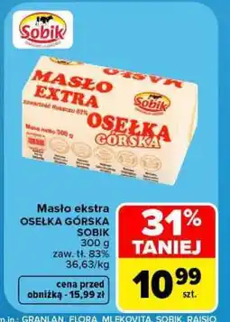 Carrefour Masło ekstra OSEŁKA GÓRSKA SOBIK oferta
