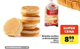 Carrefour Market Brioche muffins LA BOULANGERIE oferta