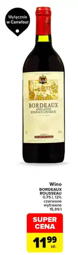 Carrefour Wino Bordeaux Rousseau oferta