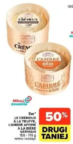 Carrefour Market Ser' le crémeux à la truffe, l'ambre affiné à la bière germain oferta