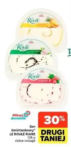 Carrefour Market Ser śmietankowy le roulé rian oferta