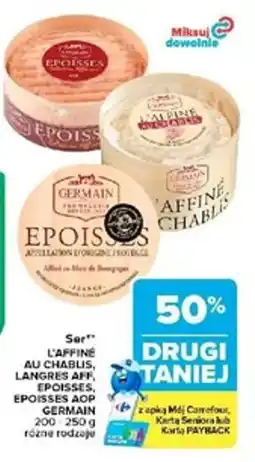 Carrefour Market Ser L'Affiné Au Chablis, Langres AOP, Epoisses, Epoisses AOP Germain oferta