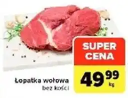 Carrefour Market Łopatka wołowa bez kości oferta