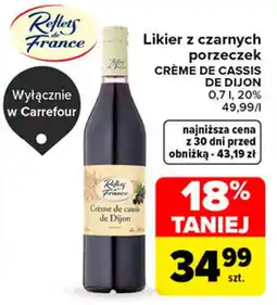Carrefour Likier z czarnych porzeczek CRÈME DE CASSIS DE DIJON oferta