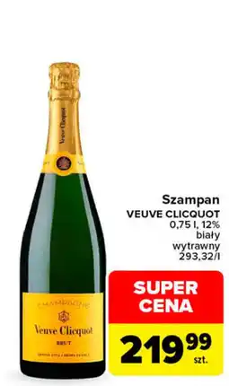 Carrefour Szampan Veuve Clicquot oferta