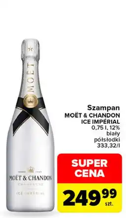 Carrefour Szampan MOËT & CHANDON ICE IMPÉRIAL oferta