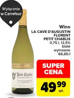 Carrefour Wino LA CAVE D'AUGUSTIN FLORENT PETIT CHABLIS oferta